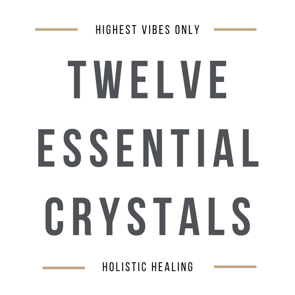 12 Essential Must-Have Crystals
